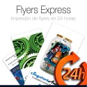 Flyers EXPRESS 24 HORAS